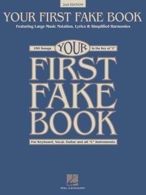 Cover: 9781540060600 | Your First Fake Book: Featuring Large Music Notation, Lyrics, &amp;...