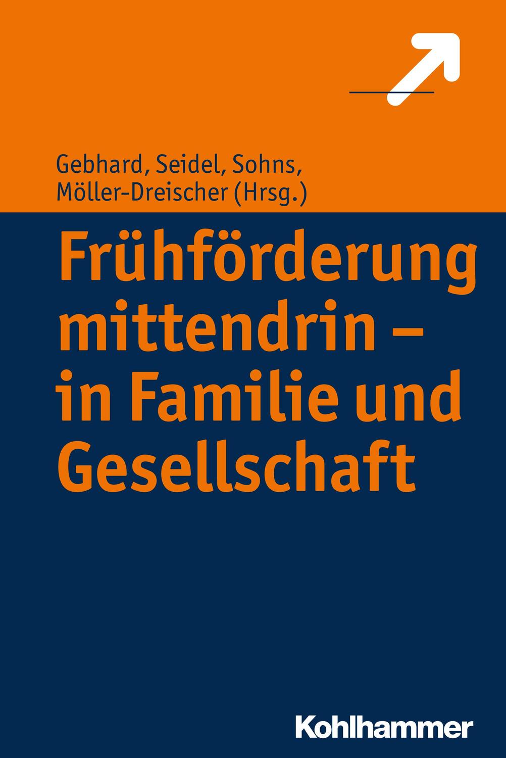 Cover: 9783170302570 | Frühförderung mittendrin - in Familie und Gesellschaft | Taschenbuch