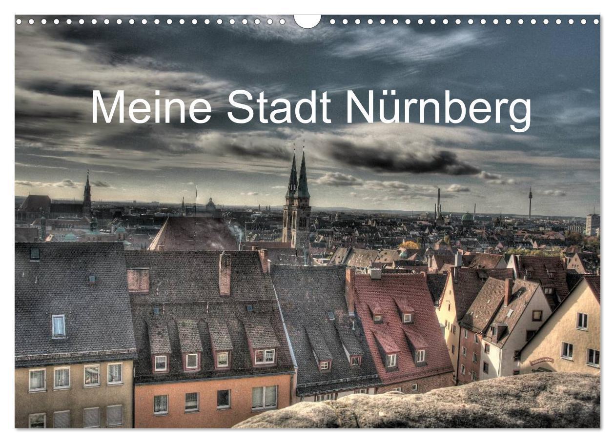 Cover: 9783383556609 | Meine Stadt Nürnberg 2024 (Wandkalender 2024 DIN A3 quer), CALVENDO...