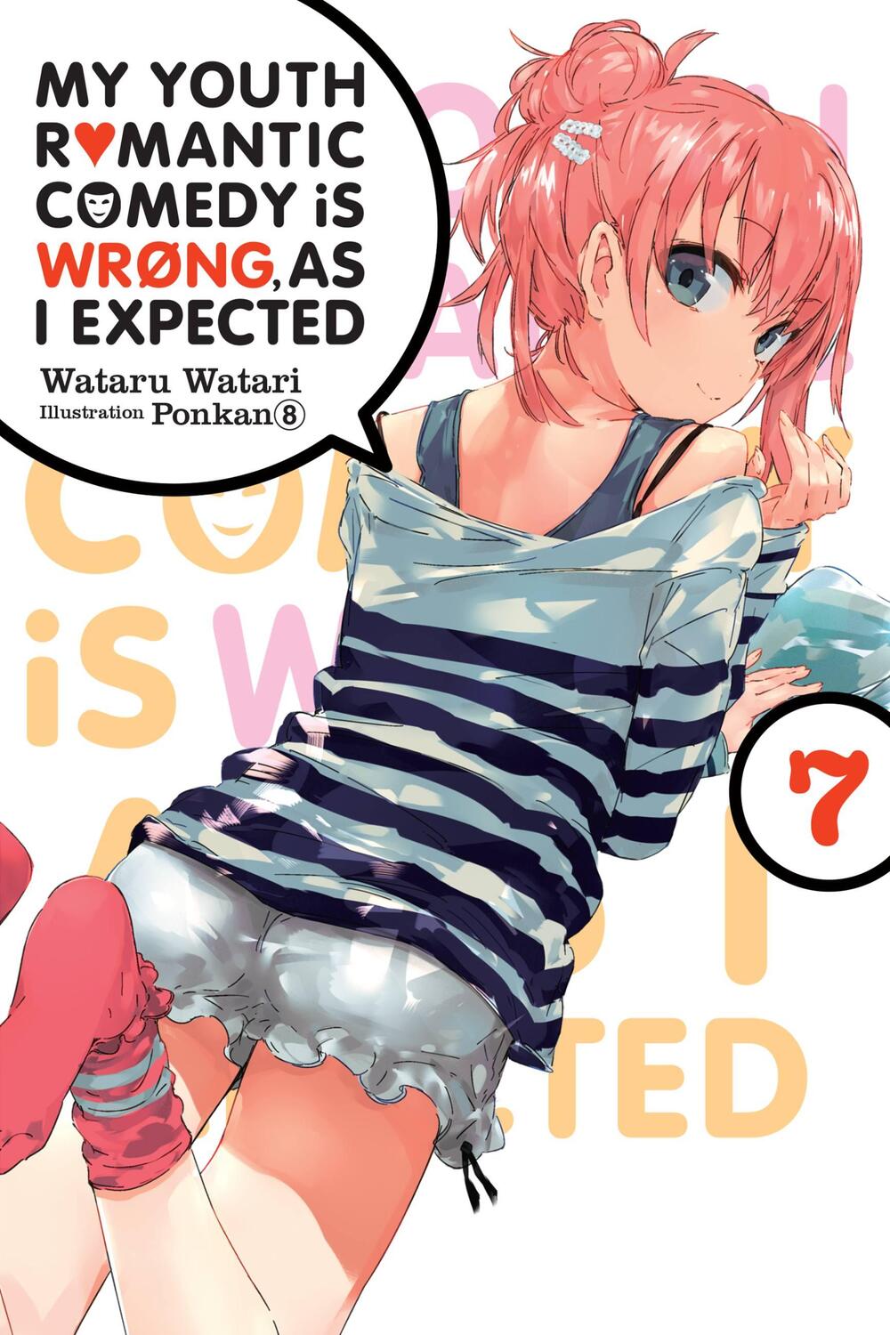 Cover: 9781975384128 | My Youth Romantic Comedy is Wrong, As I Expected, Vol. 7 (light novel)