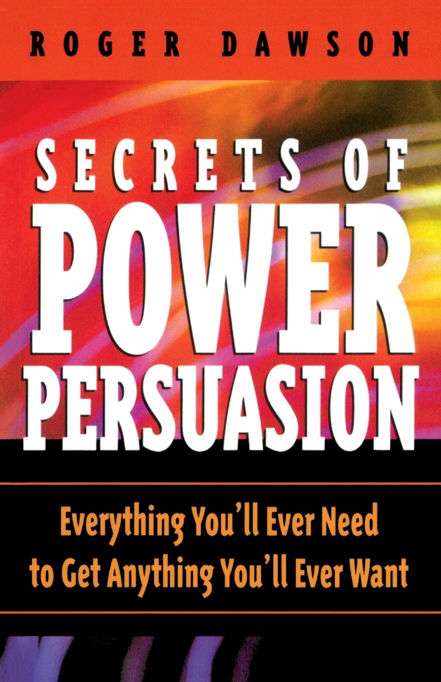 Cover: 9780735202863 | Secrets of Power Persuasion | Roger Dawson | Taschenbuch | Englisch