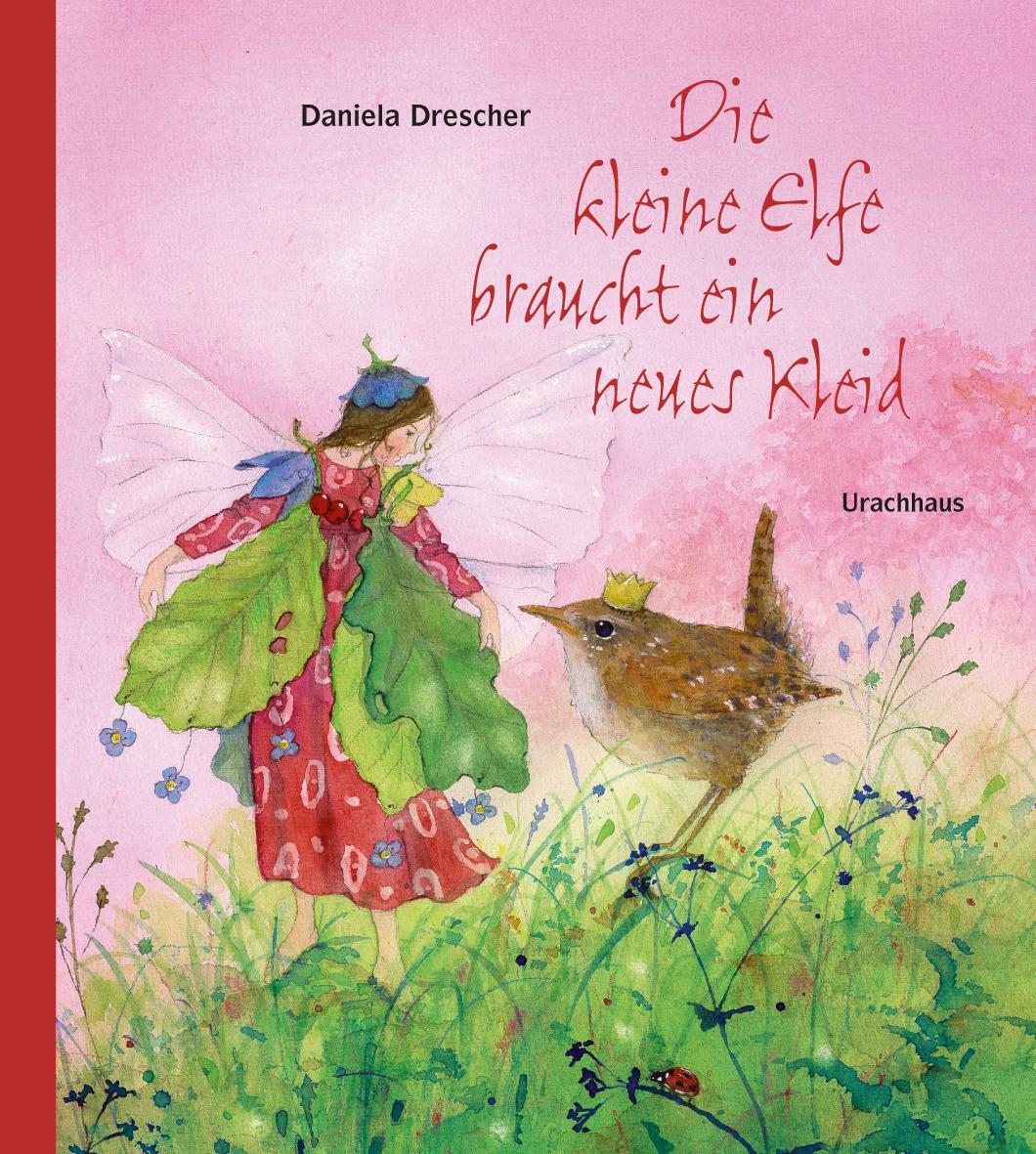 Cover: 9783825178543 | Die kleine Elfe braucht ein neues Kleid | Taschenbuch | Deutsch | 2013