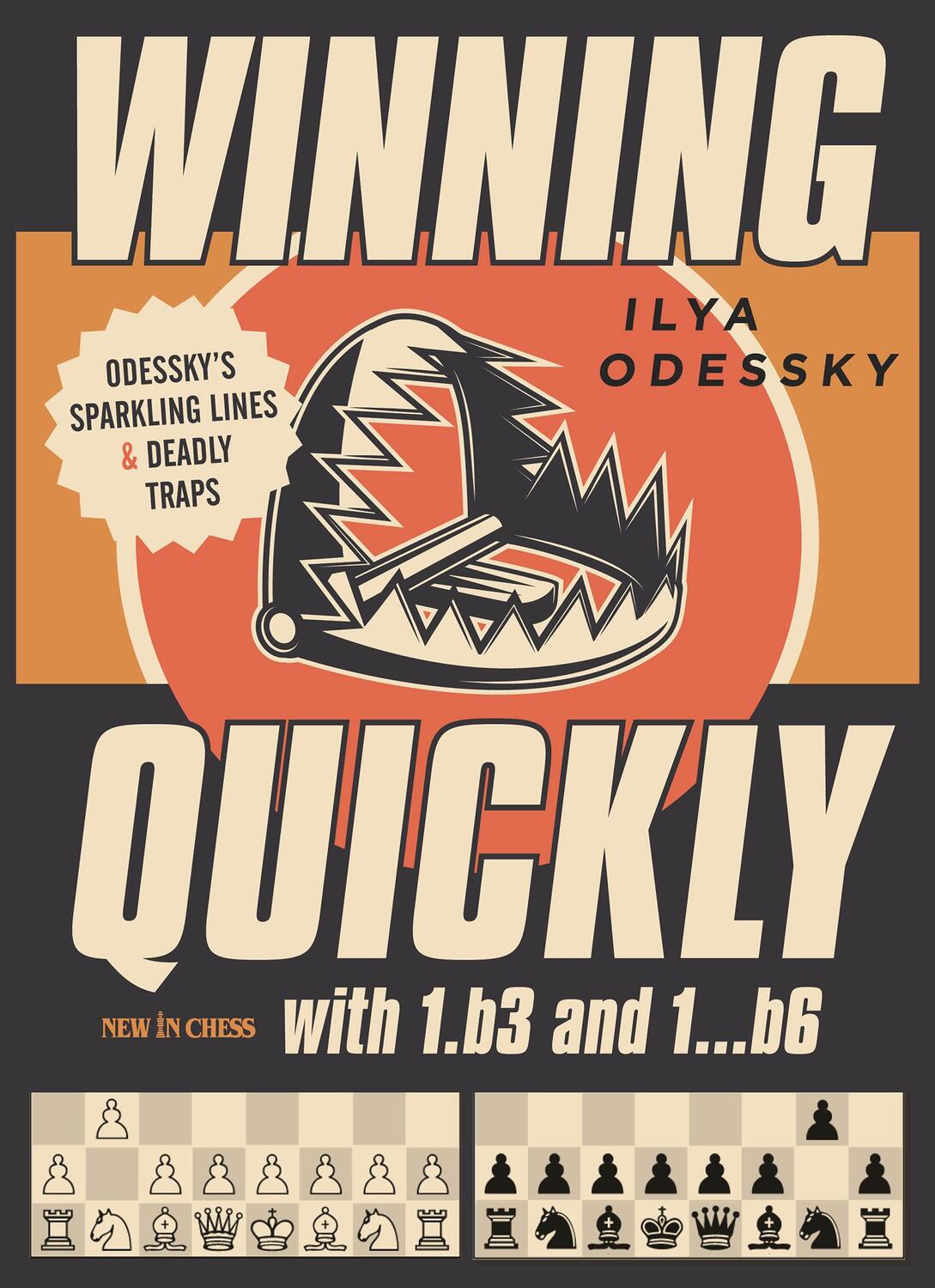 Cover: 9789056918903 | Winning Quickly with 1.b3 and 1...b6 | Ilya Odessky | Taschenbuch