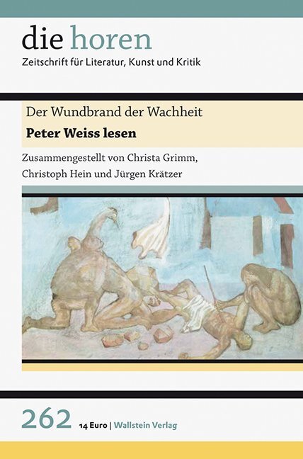 Cover: 9783835318335 | Der Wundbrand der Wachheit | Peter Weiss lesen. 61. Jahrgang | Buch