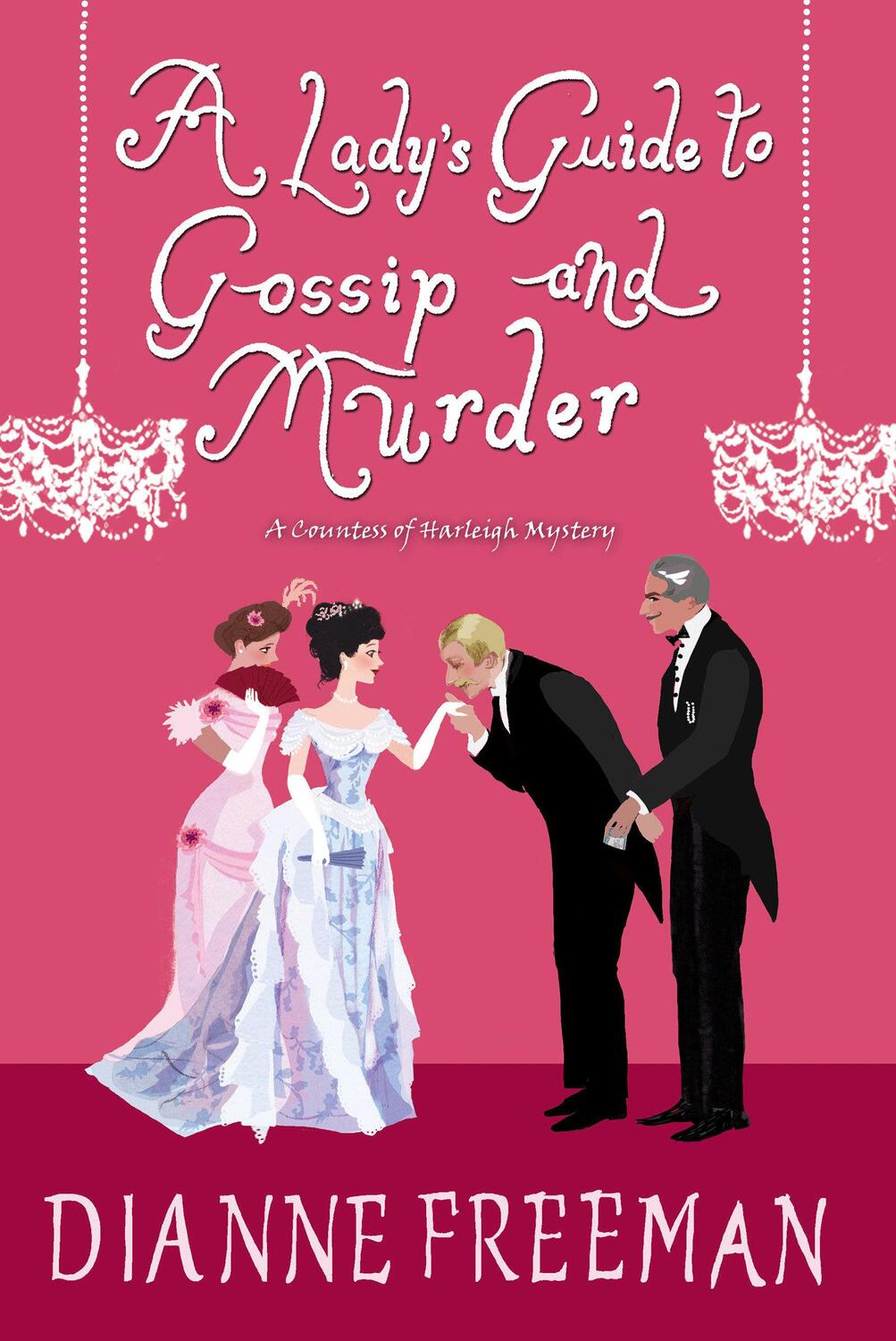 Cover: 9781496716903 | A Lady's Guide to Gossip and Murder | Dianne Freeman | Buch | Englisch