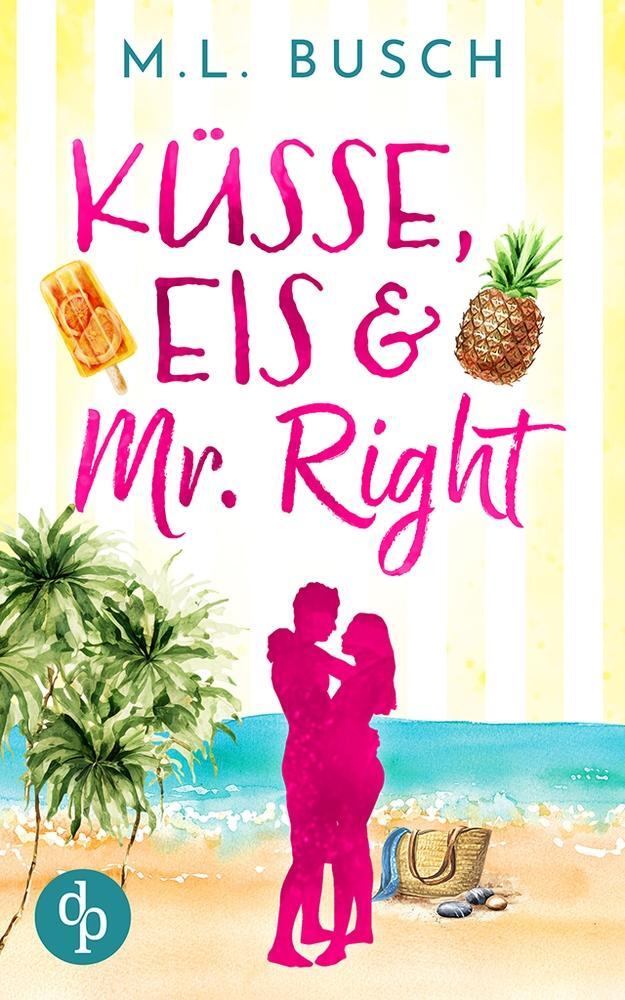 Cover: 9783968178196 | Küsse, Eis und Mr Right | M. L. Busch | Taschenbuch | Sweet Kiss-Reihe