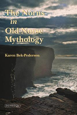 Cover: 9781780460352 | The Norns in Old Norse Mythology | Karen Bek-Pedersen | Taschenbuch