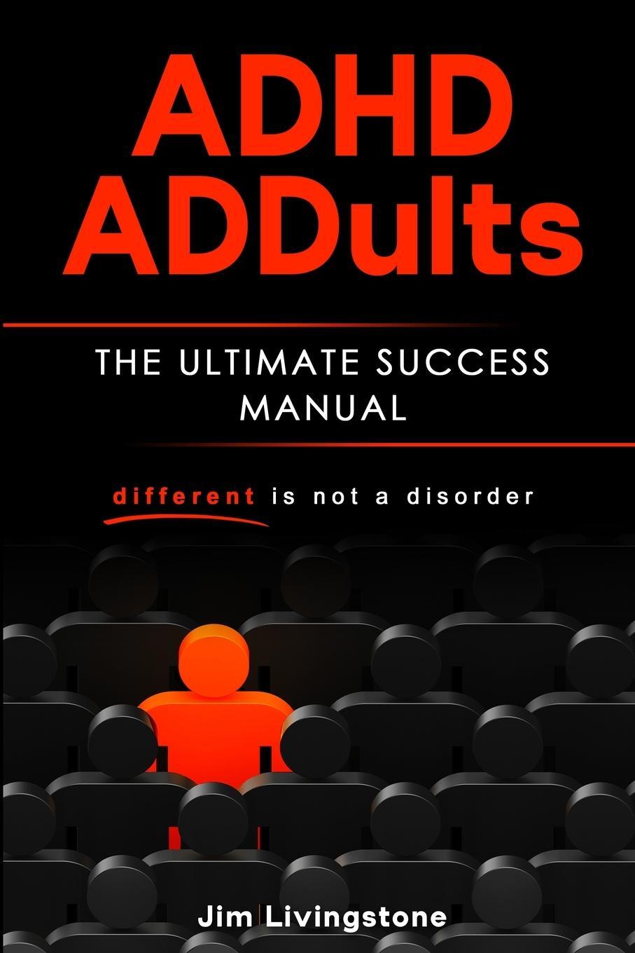 Cover: 9781649535436 | ADHD Adults | The Ultimate Success Guide | Jim Livingstone | Buch