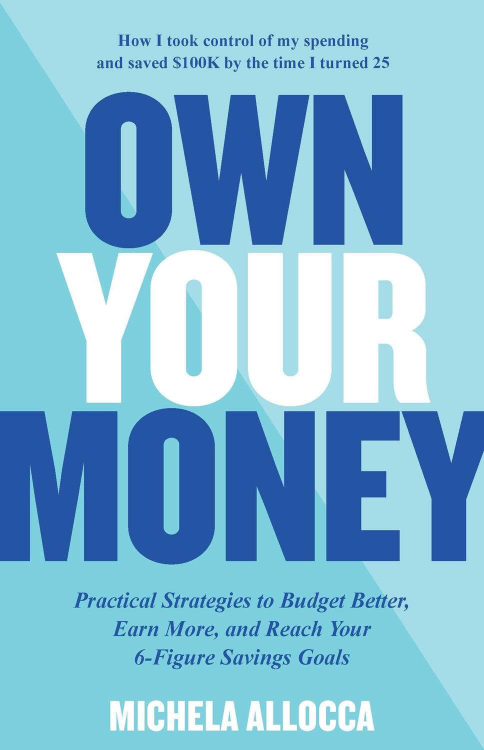 Cover: 9780760381120 | Own Your Money | Michela Allocca | Taschenbuch | Englisch | 2023