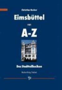 Cover: 9783929229868 | Eimsbüttel von A - Z | Das Stadtteillexikon | Christina Becker | Buch