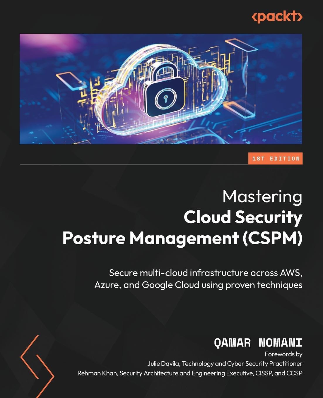 Cover: 9781837638406 | Mastering Cloud Security Posture Management (CSPM) | Qamar Nomani