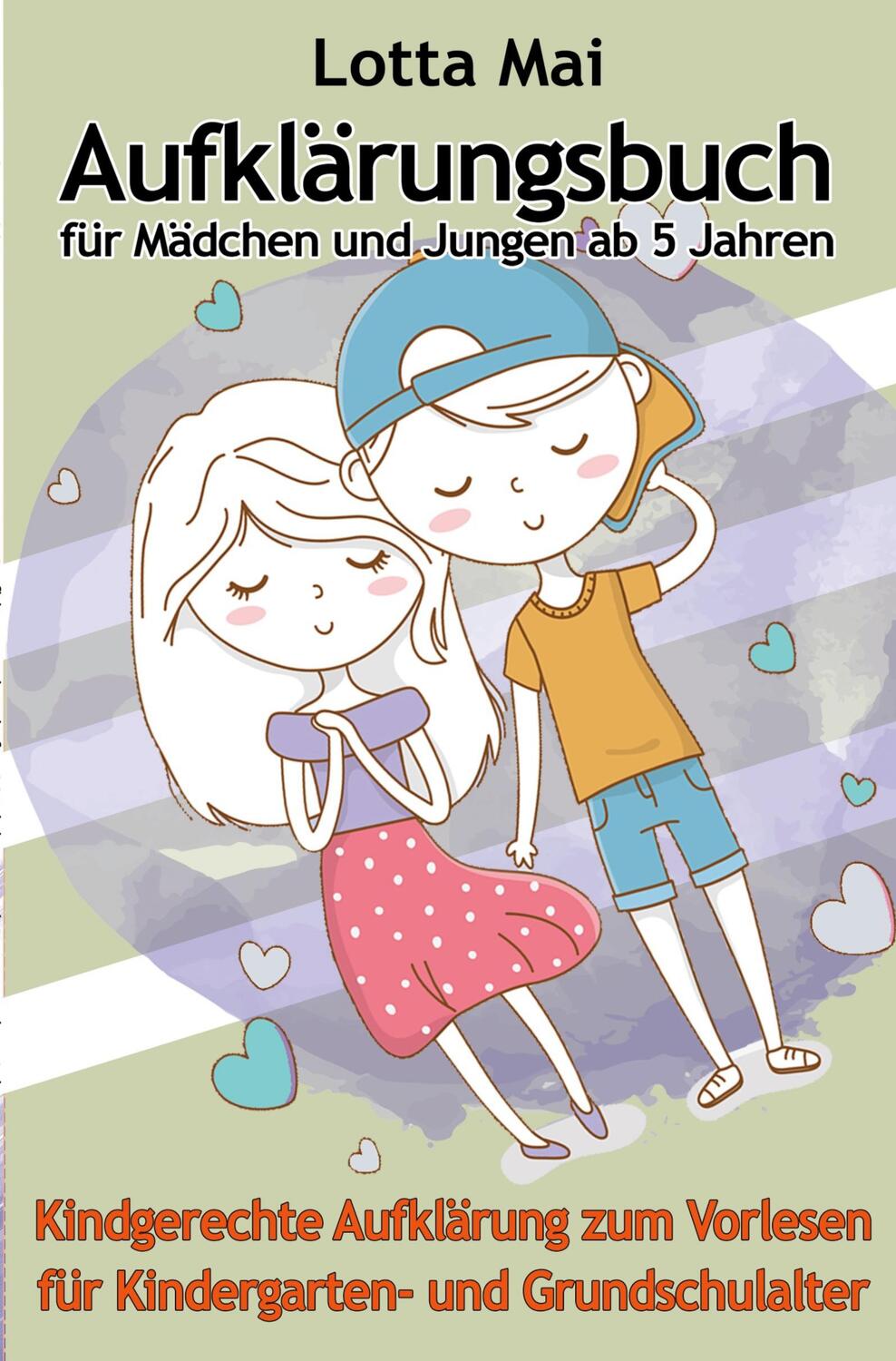 Cover: 9783754660621 | Aufklärungsbuch für Mädchen und Jungen ab 5 Jahren: Kindgerechte...
