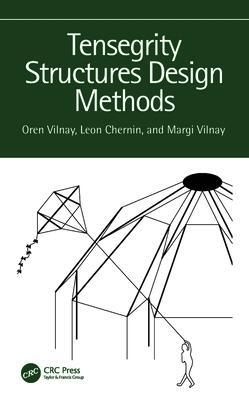 Cover: 9781032440354 | Tensegrity Structures Design Methods | Leon Chernin (u. a.) | Buch