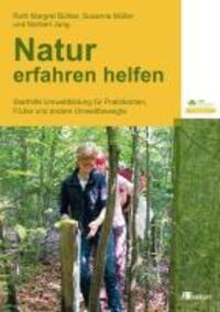 Cover: 9783865812582 | Natur erfahren helfen | Bühler | Taschenbuch | 75 S. | Deutsch | 2011