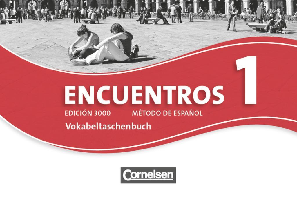 Cover: 9783065203661 | Encuentros 01. Edición 3000. Vokabeltaschenbuch | 3. Fremdsprache