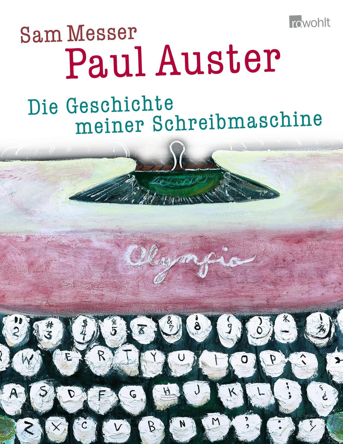 Cover: 9783498000653 | Die Geschichte meiner Schreibmaschine | Paul Auster (u. a.) | Buch