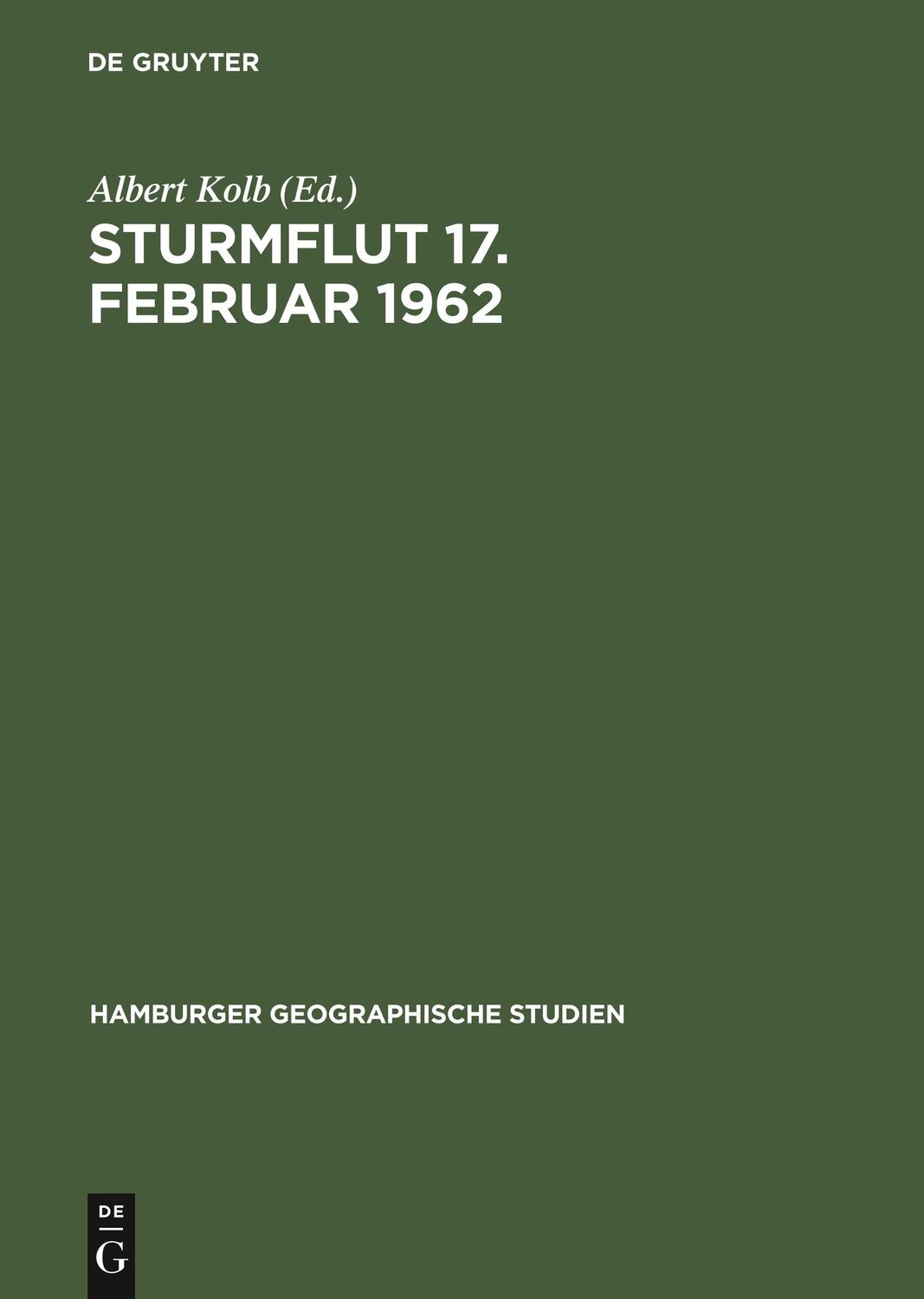 Cover: 9783111255279 | Sturmflut 17. Februar 1962 | Albert Kolb | Buch | V | Deutsch