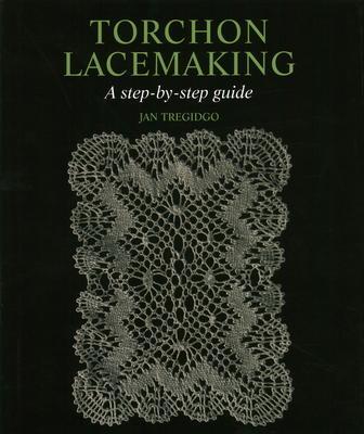 Cover: 9781847972019 | Torchon Lacemaking | A Step-By-Step Guide | Jan Tregidgo | Buch | 2010