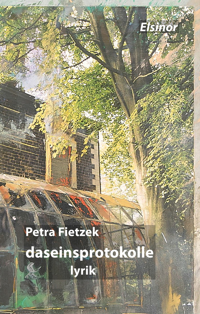 Cover: 9783942788526 | daseinsprotokolle | lyrik | Petra Fietzek | Buch | 76 S. | Deutsch