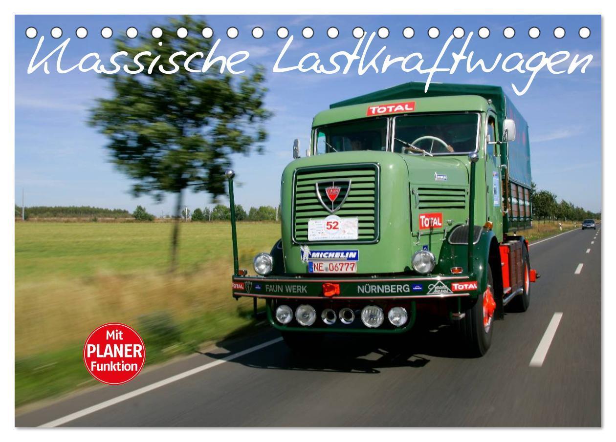 Cover: 9783675466579 | Klassische Lastkraftwagen (Tischkalender 2024 DIN A5 quer),...
