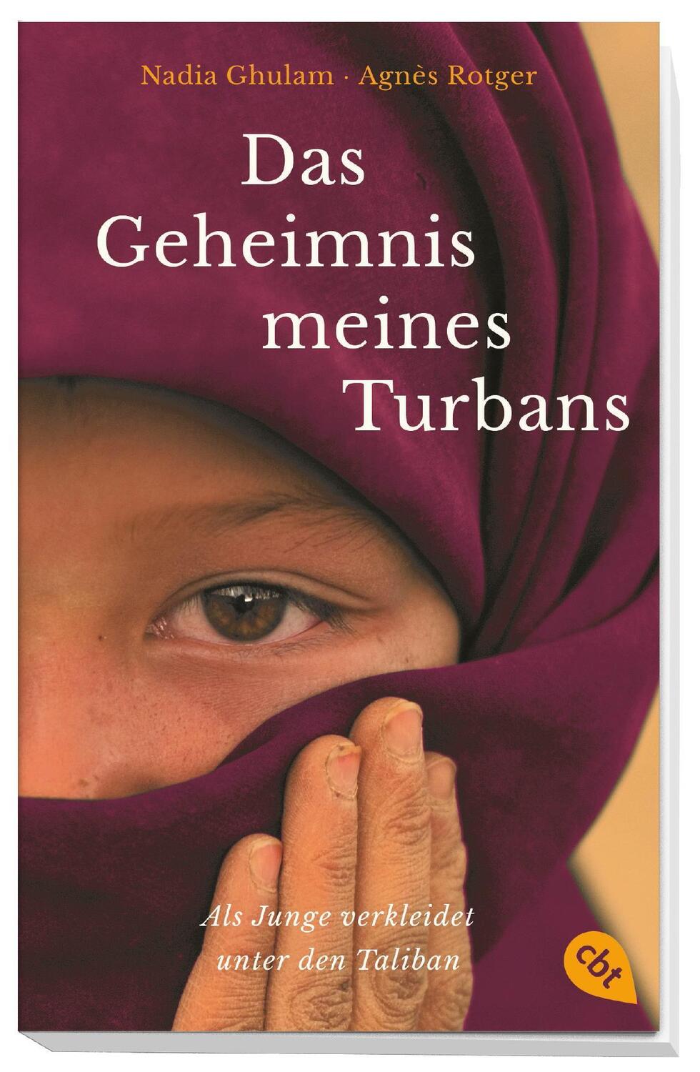 Bild: 9783570313787 | Das Geheimnis meines Turbans | Nadia Ghulam (u. a.) | Taschenbuch