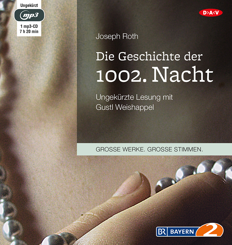 Cover: 9783862318728 | Die Geschichte der 1002. Nacht, 1 Audio-CD, 1 MP3 | Joseph Roth | CD