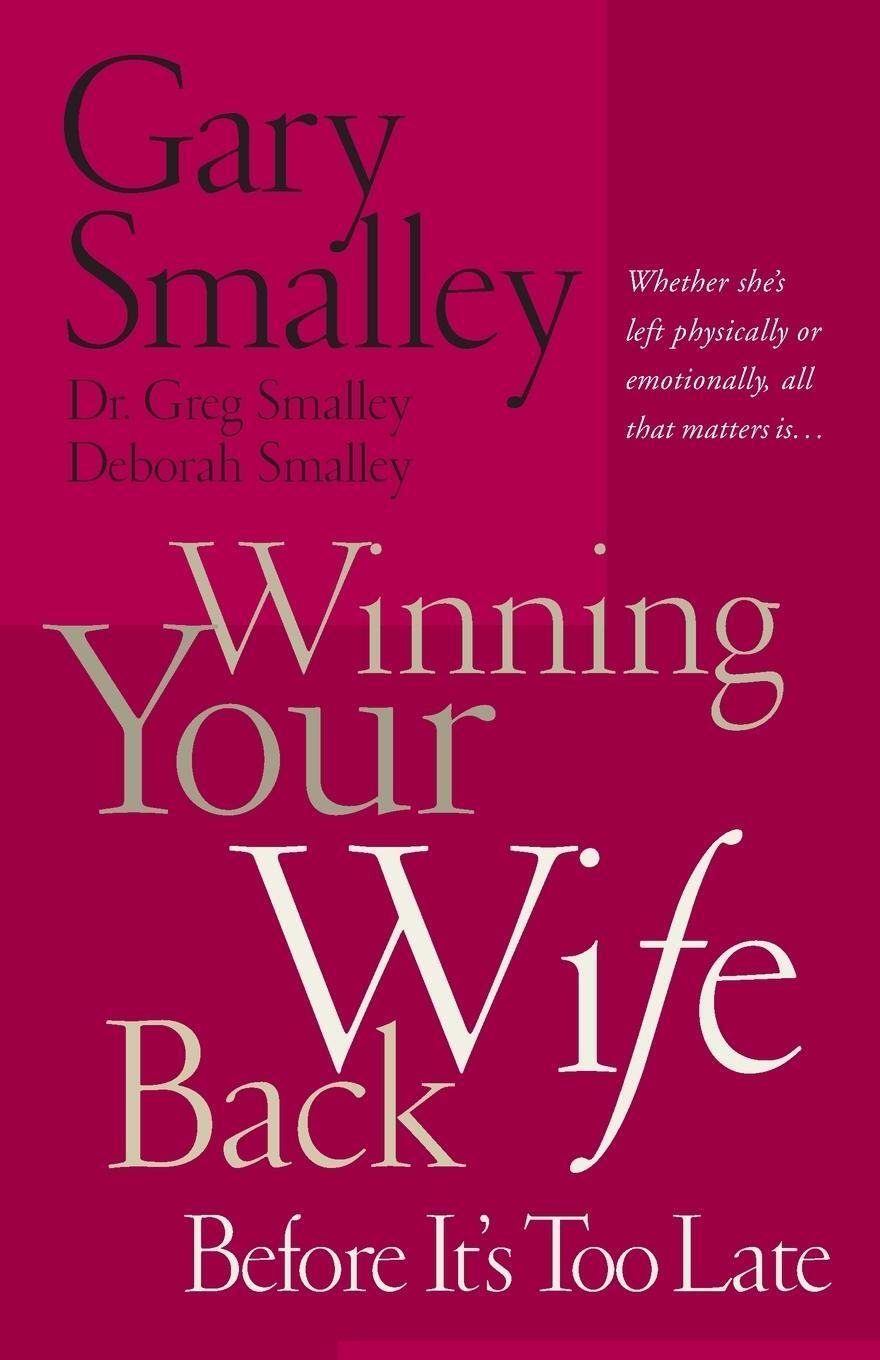Cover: 9780785260288 | Winning Your Wife Back Before It's Too Late | Gary Smalley (u. a.)