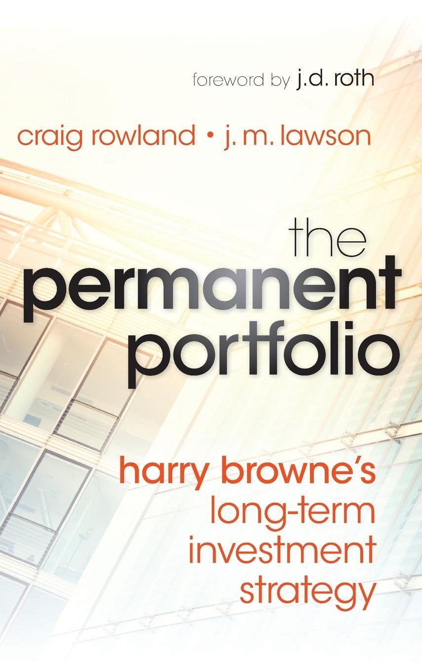 Cover: 9781118288252 | The Permanent Portfolio | Craig Rowland | Buch | 352 S. | Englisch