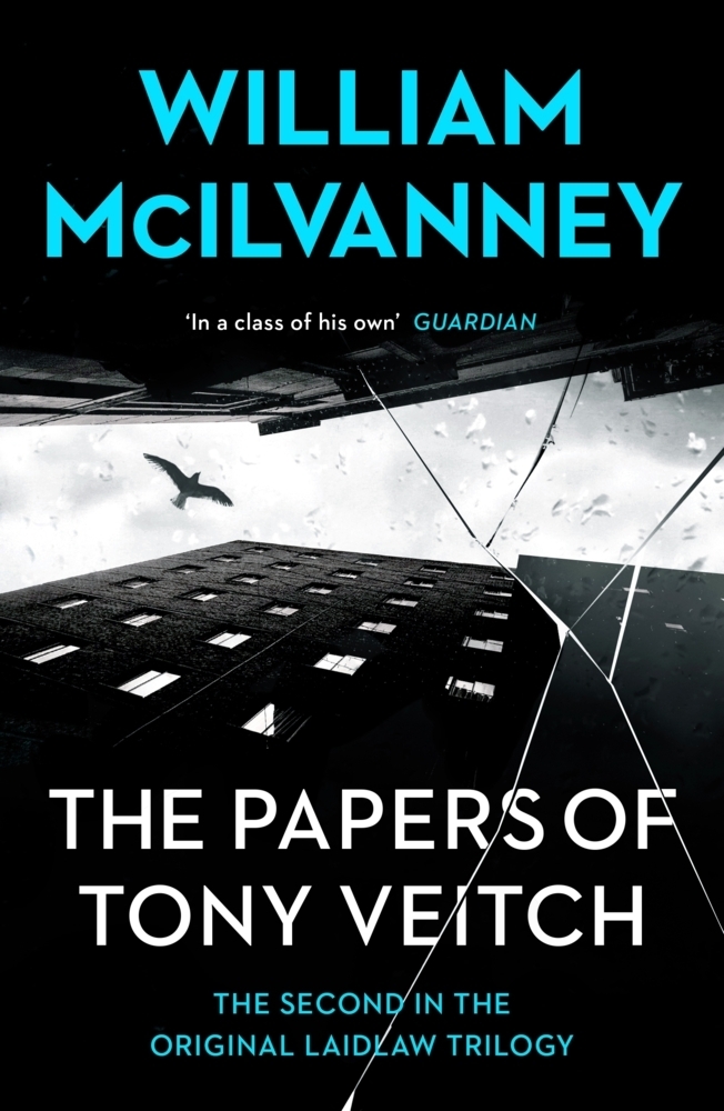 Cover: 9781838856229 | The Papers of Tony Veitch | Laidlaw Trilogy 2 | William McIlvanney