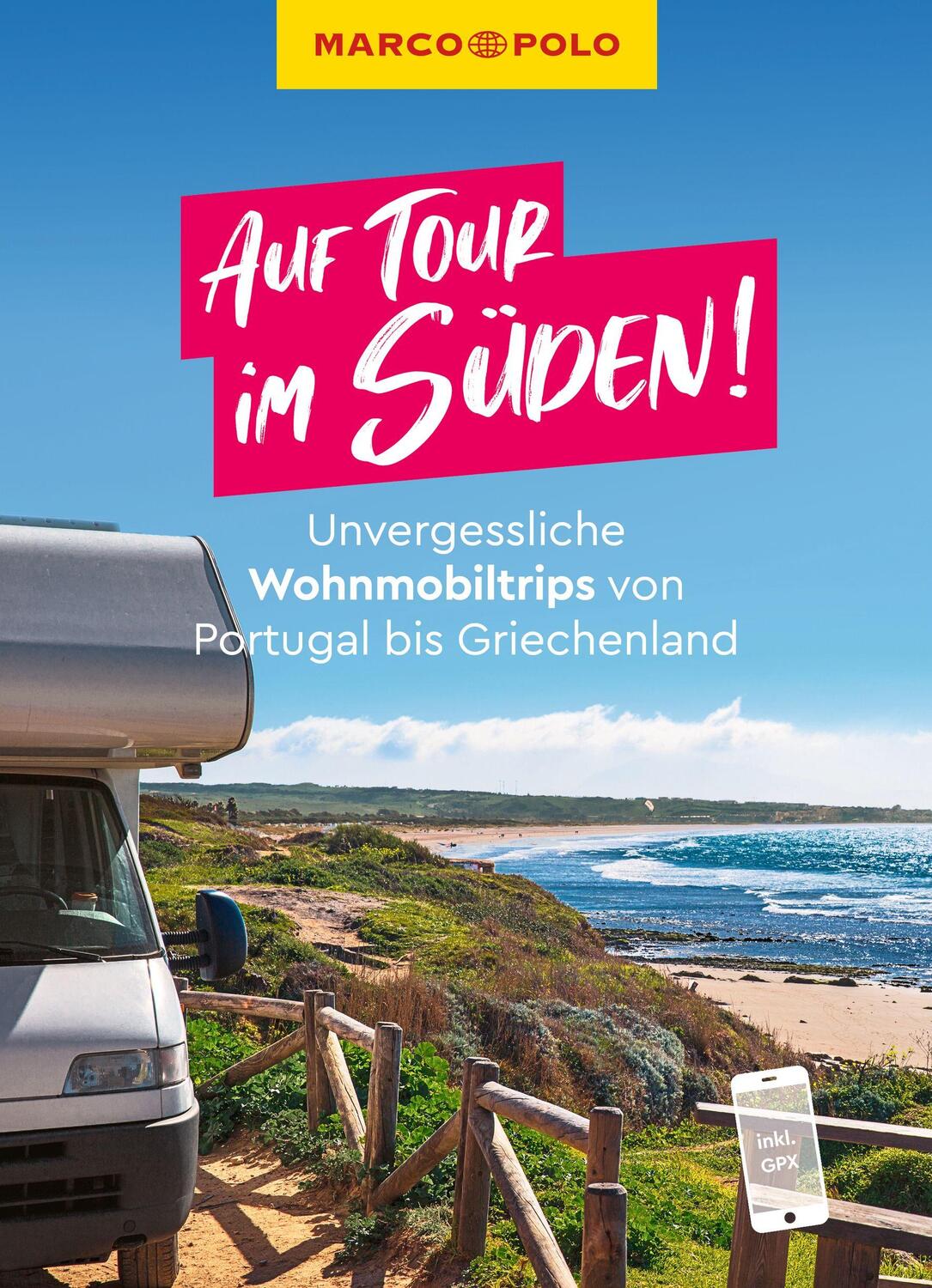 Cover: 9783575020512 | MARCO POLO Bildband Auf Tour im Süden! Unvergessliche...