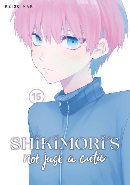 Cover: 9781646519507 | Shikimori's Not Just a Cutie 15 | Keigo Maki | Taschenbuch | Englisch