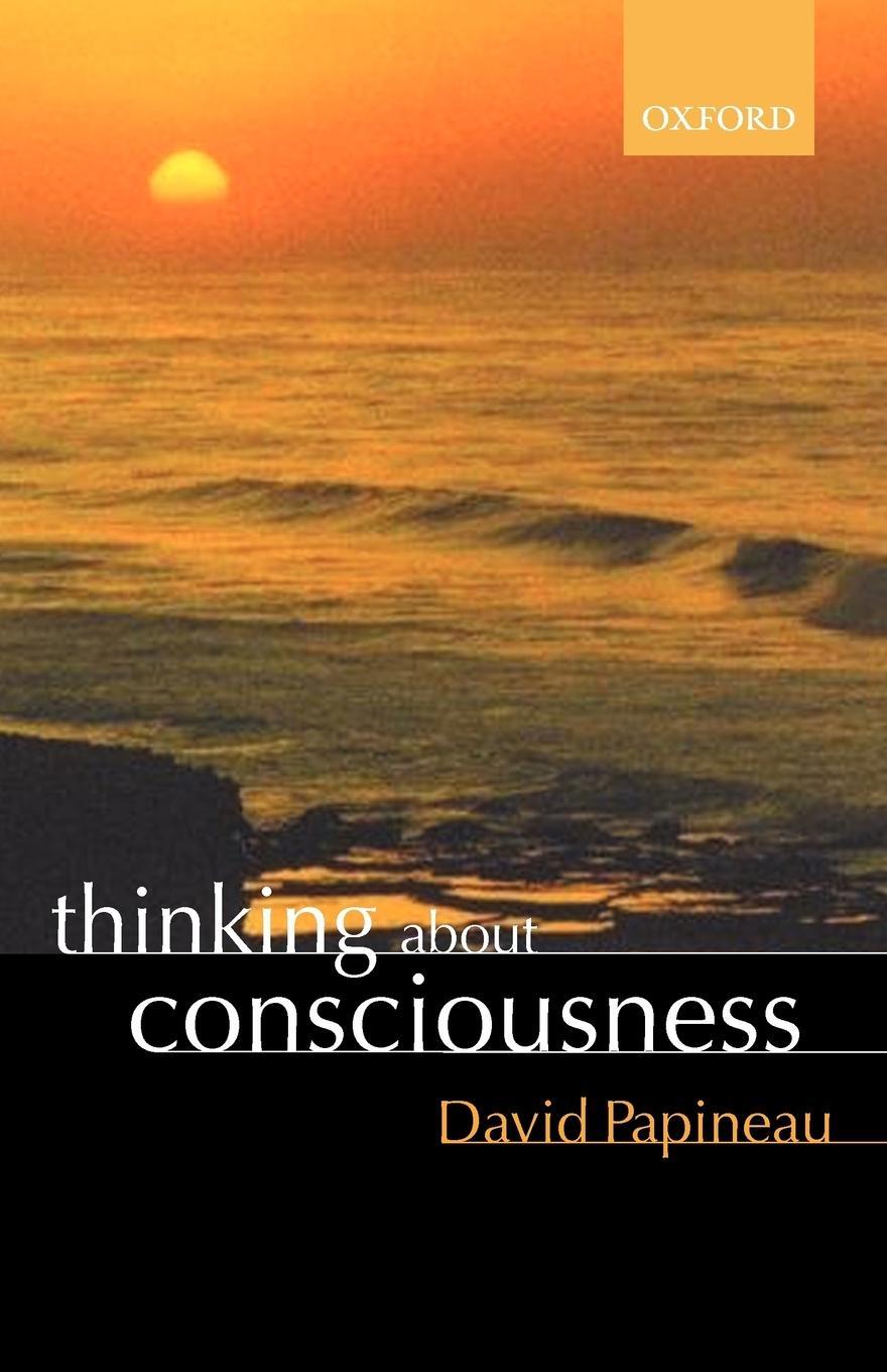 Cover: 9780199271153 | Thinking about Consciousness | David Papineau | Taschenbuch | Englisch