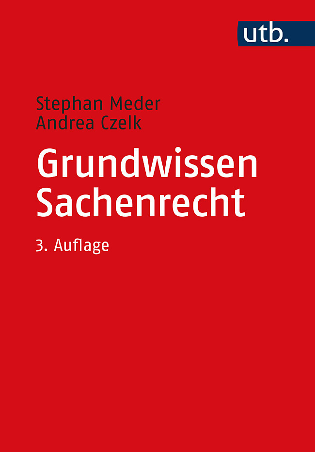 Cover: 9783825250706 | Grundwissen Sachenrecht | Stephan Meder (u. a.) | Taschenbuch | 2018