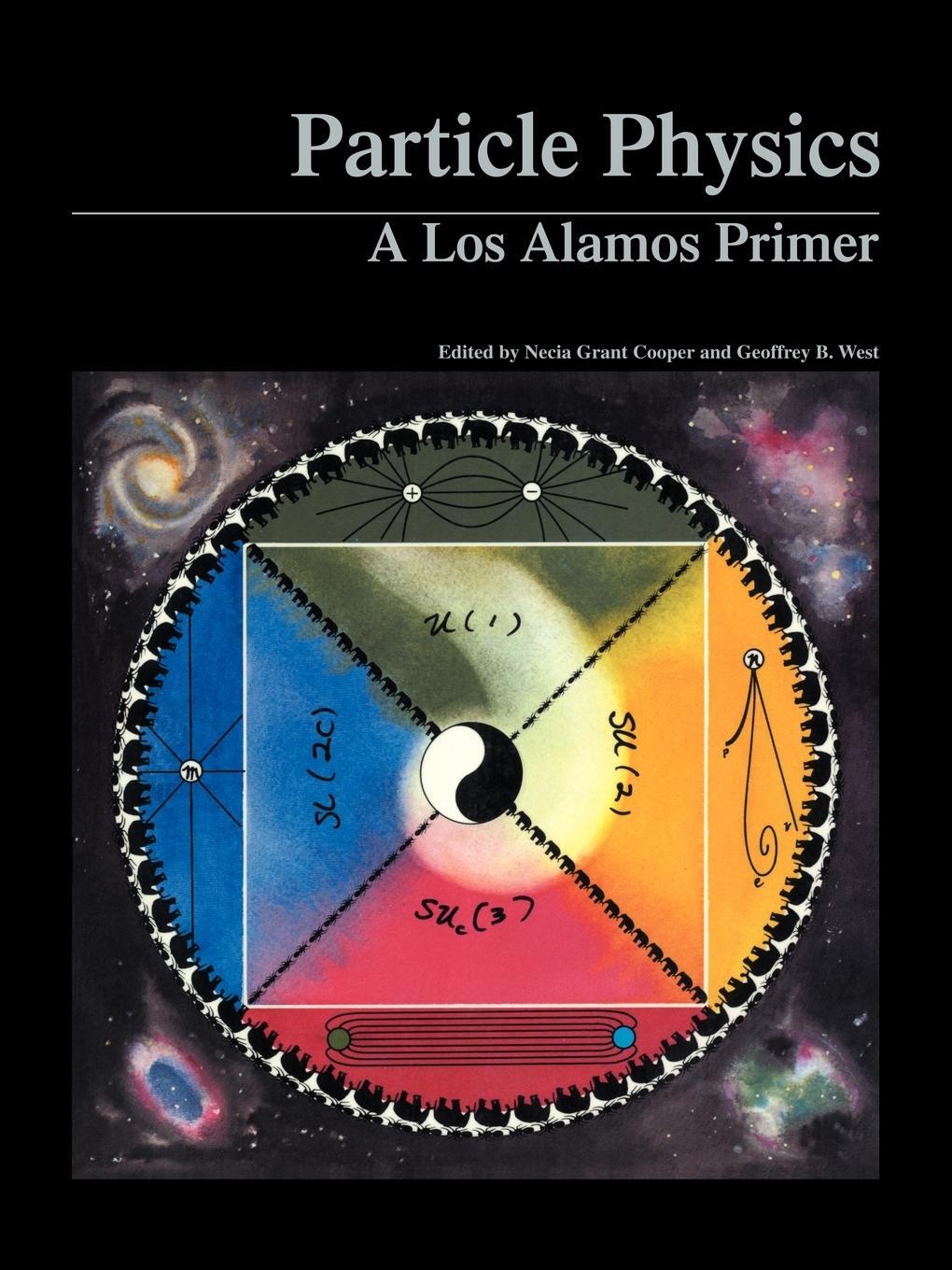 Cover: 9780521347808 | Particle Physics | A Los Alamos Primer | Geoffrey B. West | Buch