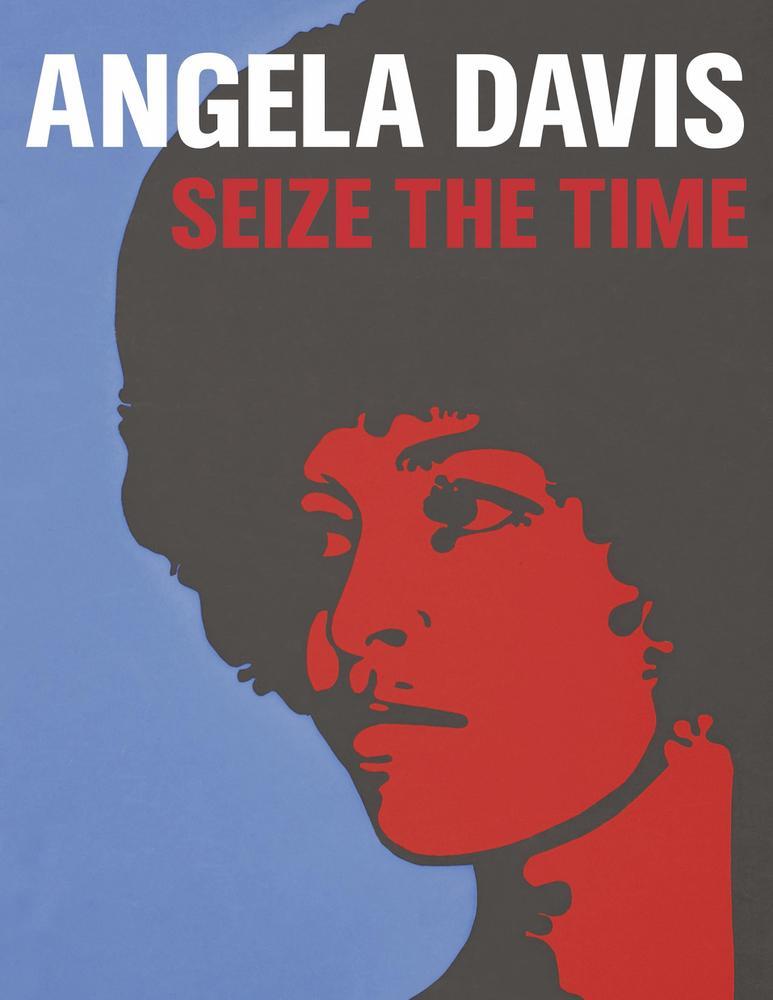 Cover: 9783777435749 | Angela Davis | Seize the Time | Gerry Beegan (u. a.) | Buch | Englisch