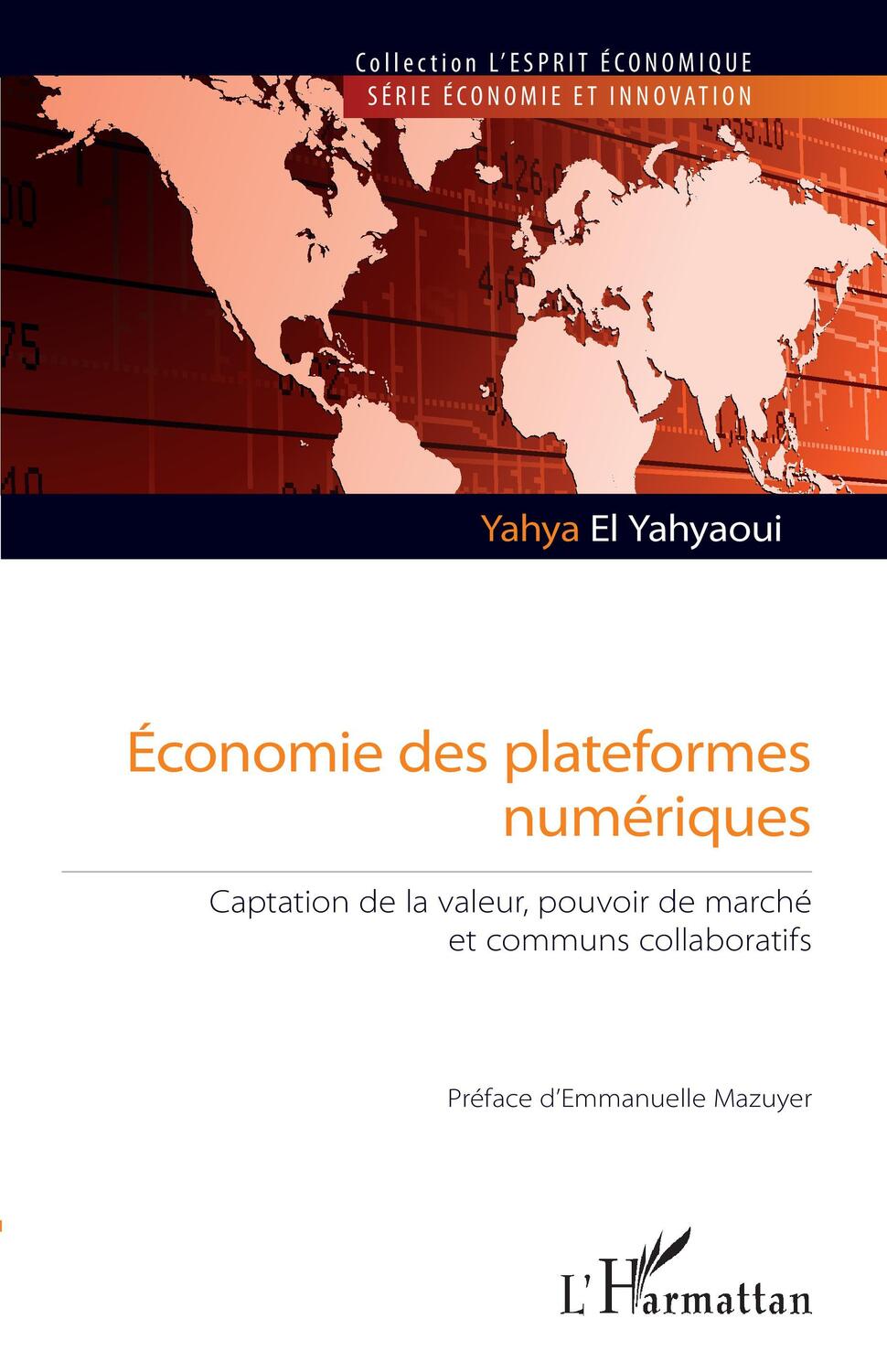 Cover: 9782343231280 | Economie des plateformes numériques | Yahya El Yahyaoui | Taschenbuch