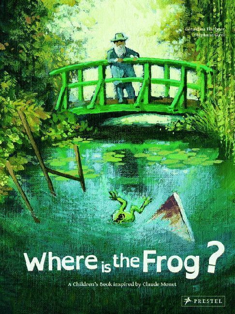 Cover: 9783791371399 | Where Is The Frog? | A Children's Book inspired by Claude Monet | Buch
