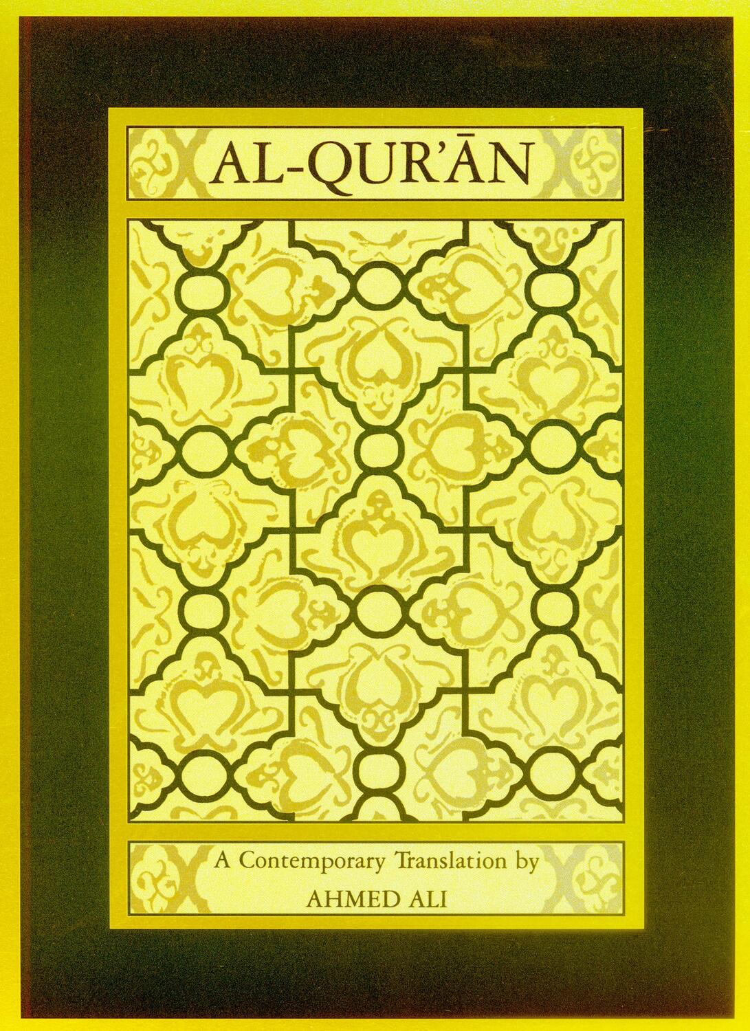Cover: 9780691074993 | Al-Qur'an | A Contemporary Translation | Ahmed Ali | Taschenbuch