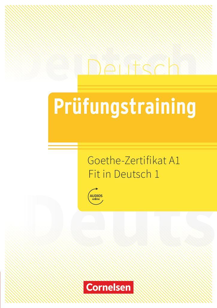 Cover: 9783061212605 | Prüfungstraining DaF. Goethe-Zertifikat A1: Fit in Deutsch 1 -...