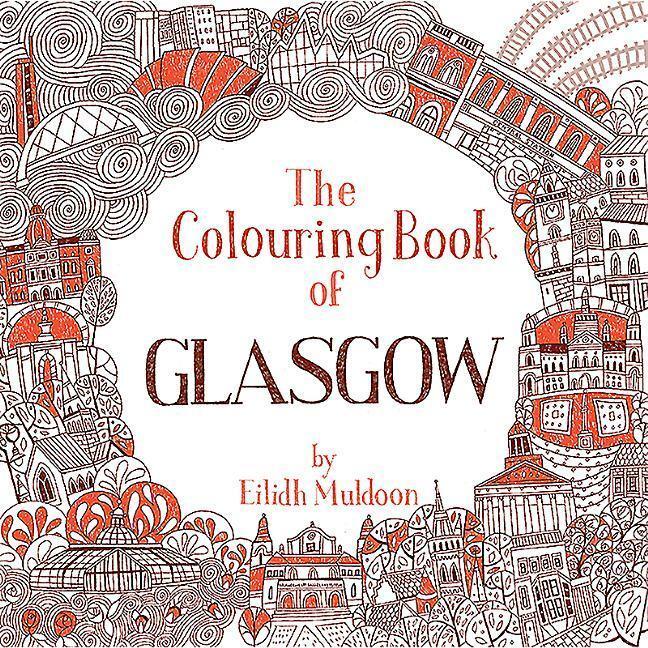 Cover: 9781780276144 | The Colouring Book of Glasgow | Eilidh Muldoon | Taschenbuch | 2019
