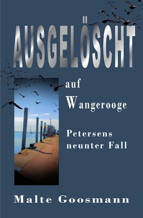 Cover: 9783818725839 | Ausgelöscht auf Wangerooge | Petersens neunter Fall. DE | Goosmann