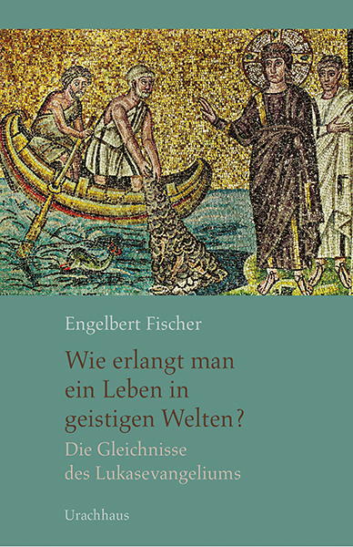 Cover: 9783825152031 | Wie erlangt man ein Leben in geistigen Welten? | Engelbert Fischer
