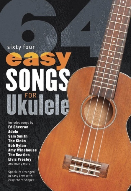 Cover: 9781785581892 | 64 Easy Songs For Ukulele | easy keys with easy chord shapes | Buch
