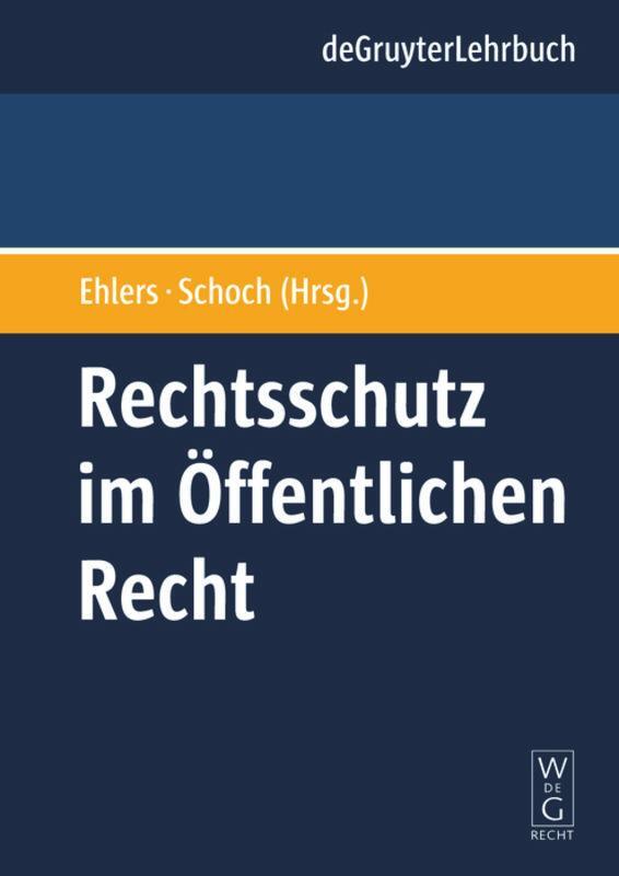 Cover: 9783899494976 | Rechtsschutz im Öffentlichen Recht | Friedrich Schoch (u. a.) | Buch