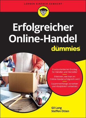 Cover: 9783527716838 | Erfolgreicher Online-Handel für Dummies | Gil Lang (u. a.) | Buch