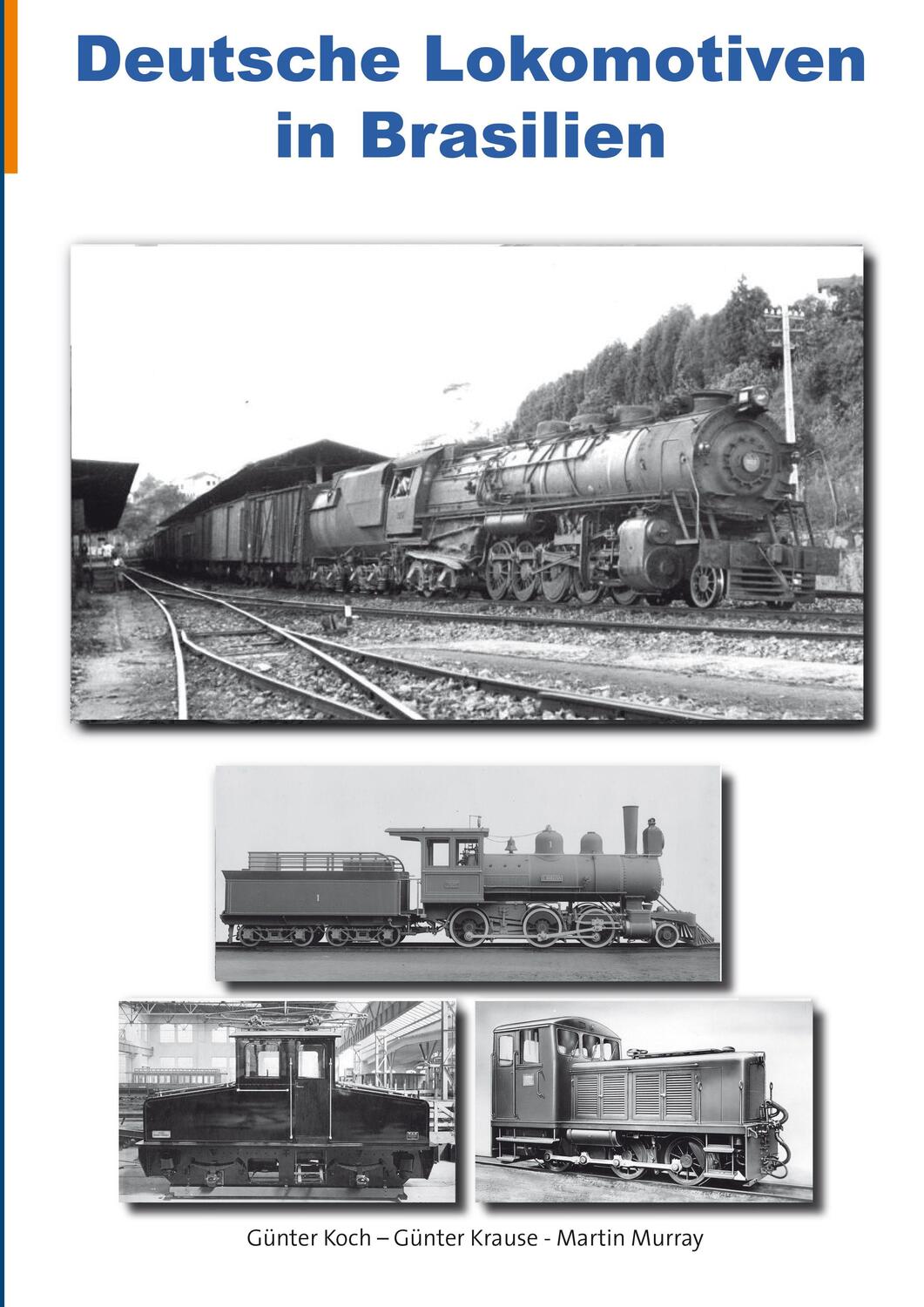 Cover: 9783937189956 | Deutsche Lokomotiven in Brasilien | Koch | Buch | 280 S. | Deutsch