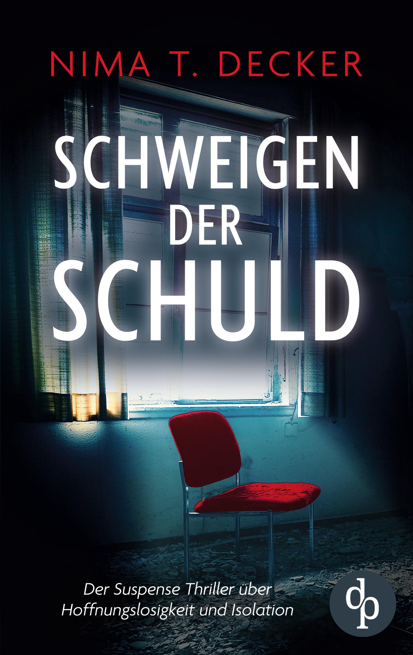 Cover: 9783989985865 | Schweigen der Schuld | Nima T. Decker | Taschenbuch | 260 S. | Deutsch