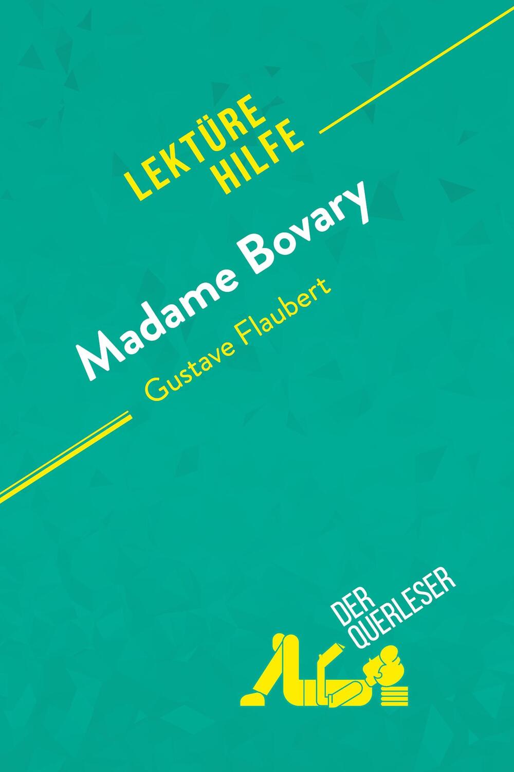 Cover: 9782808006545 | Madame Bovary von Gustave Flaubert (Lektürehilfe) | Carlier (u. a.)