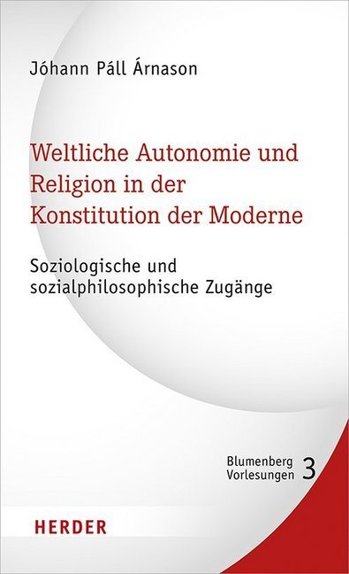 Cover: 9783451384554 | Weltliche Autonomie und Religion in der Konstitution der Moderne