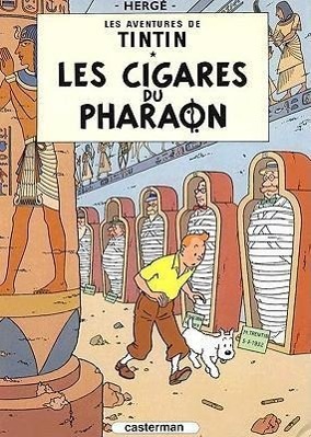 Cover: 9782203001039 | Les Aventures de Tintin 04. Les cigares du pharaon | Herge | Buch